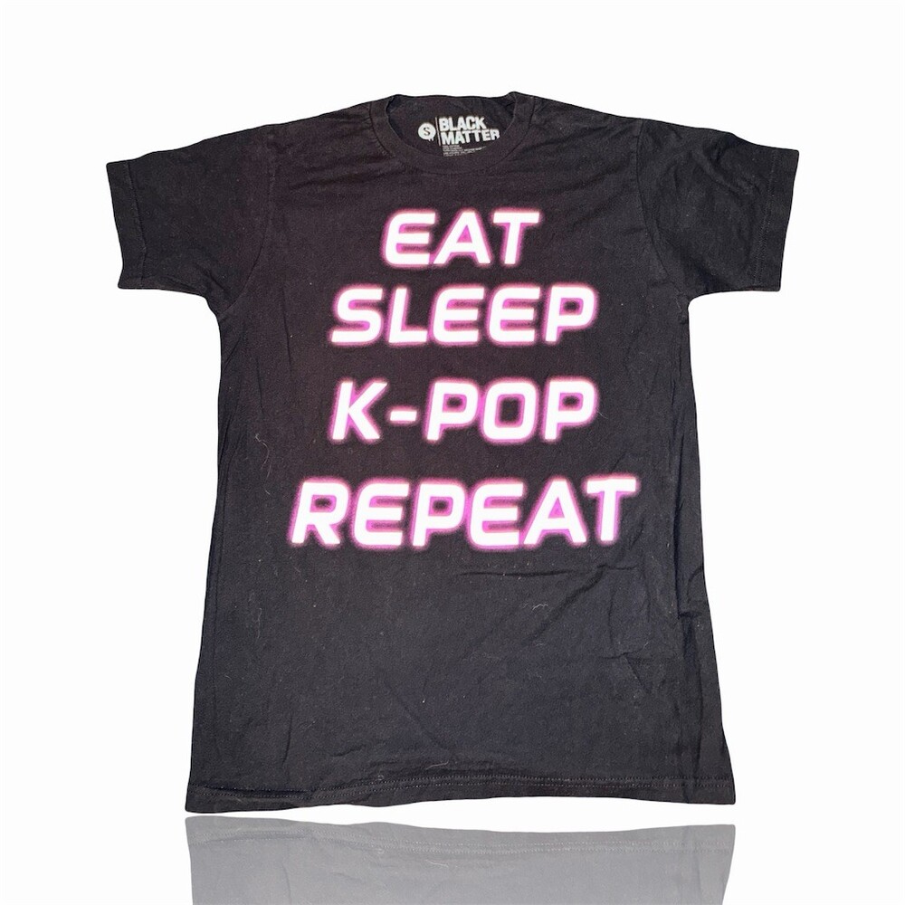Black Matter T-Shirt Unisex Size S Black Eat Sleep K-Pop Repeat Graphic